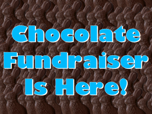 chocolate fundraiser is here